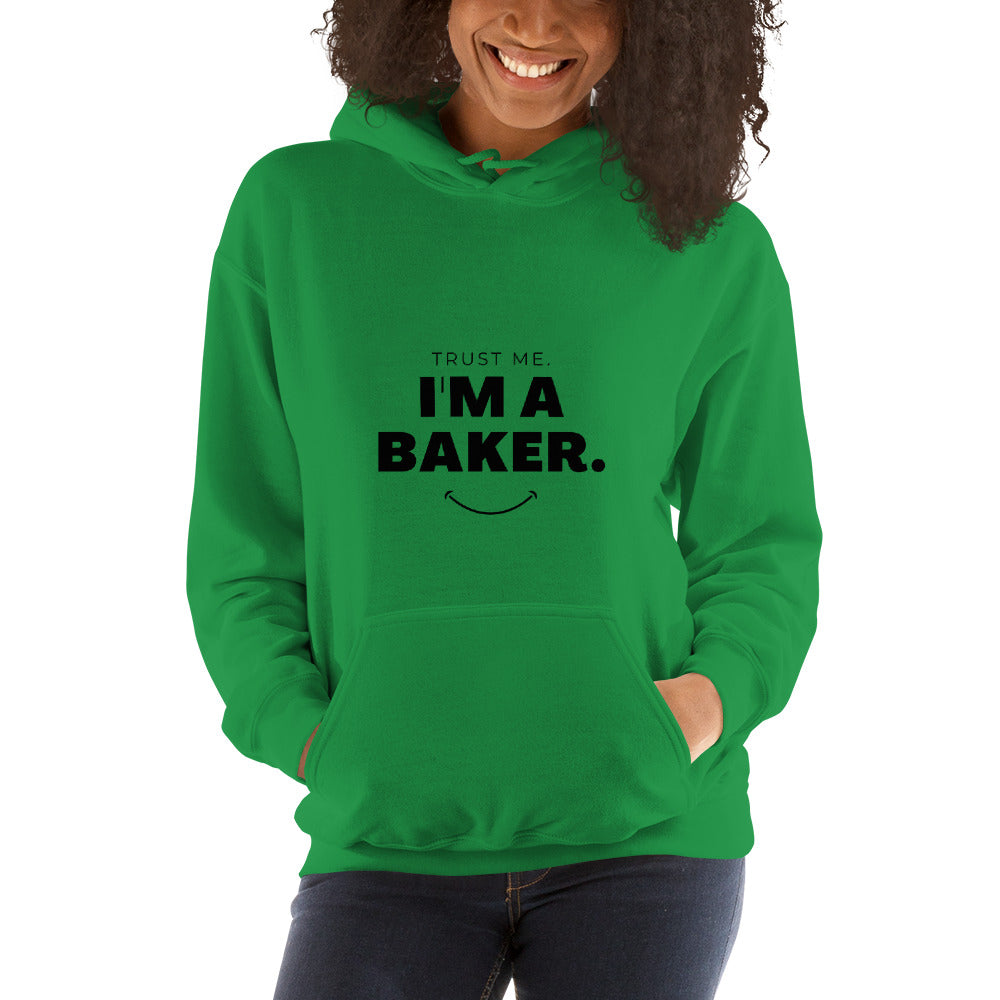 Trust Me I&#39;m a Baker Unisex Hoodie