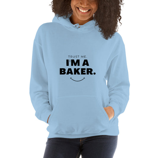 Trust Me I'm a Baker Unisex Hoodie