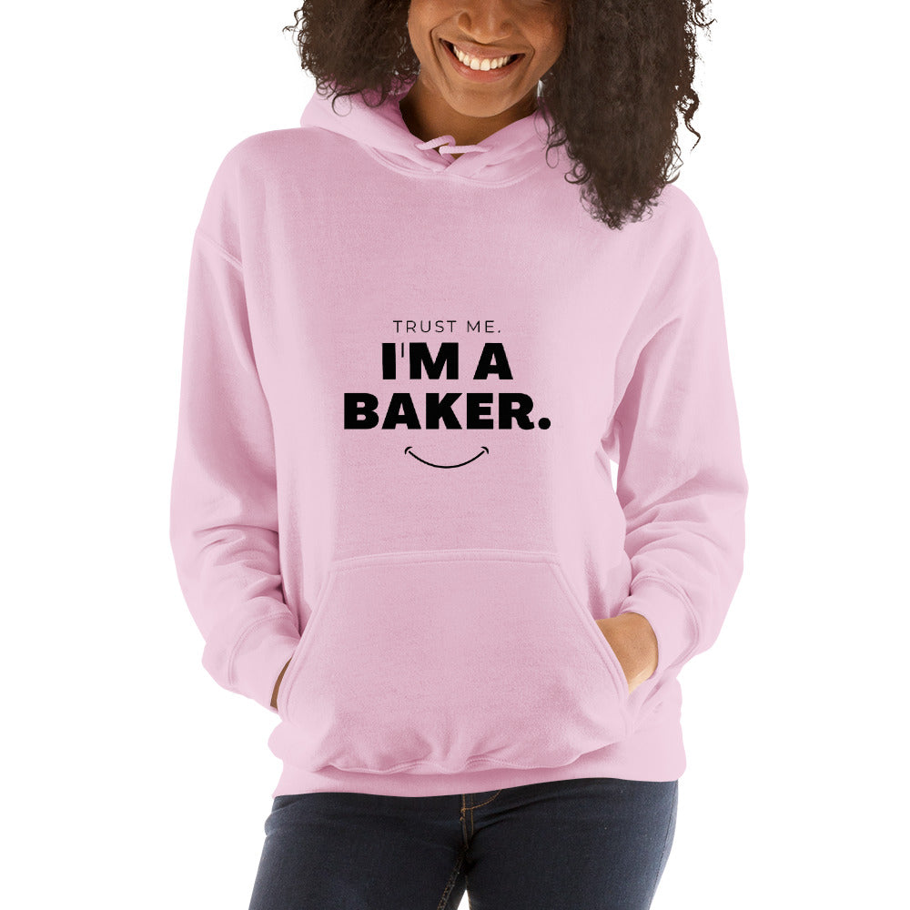 Trust Me I&#39;m a Baker Unisex Hoodie