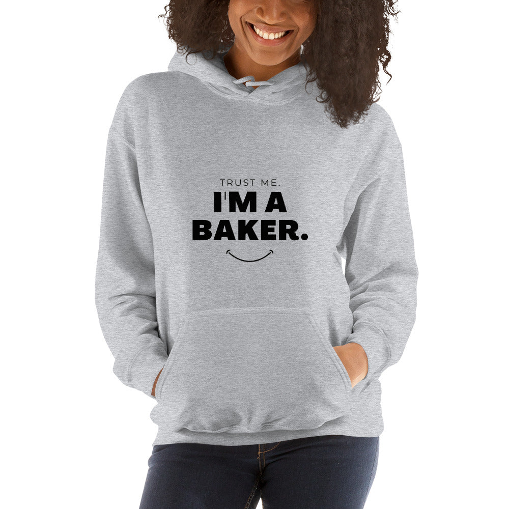 Trust Me I&#39;m a Baker Unisex Hoodie