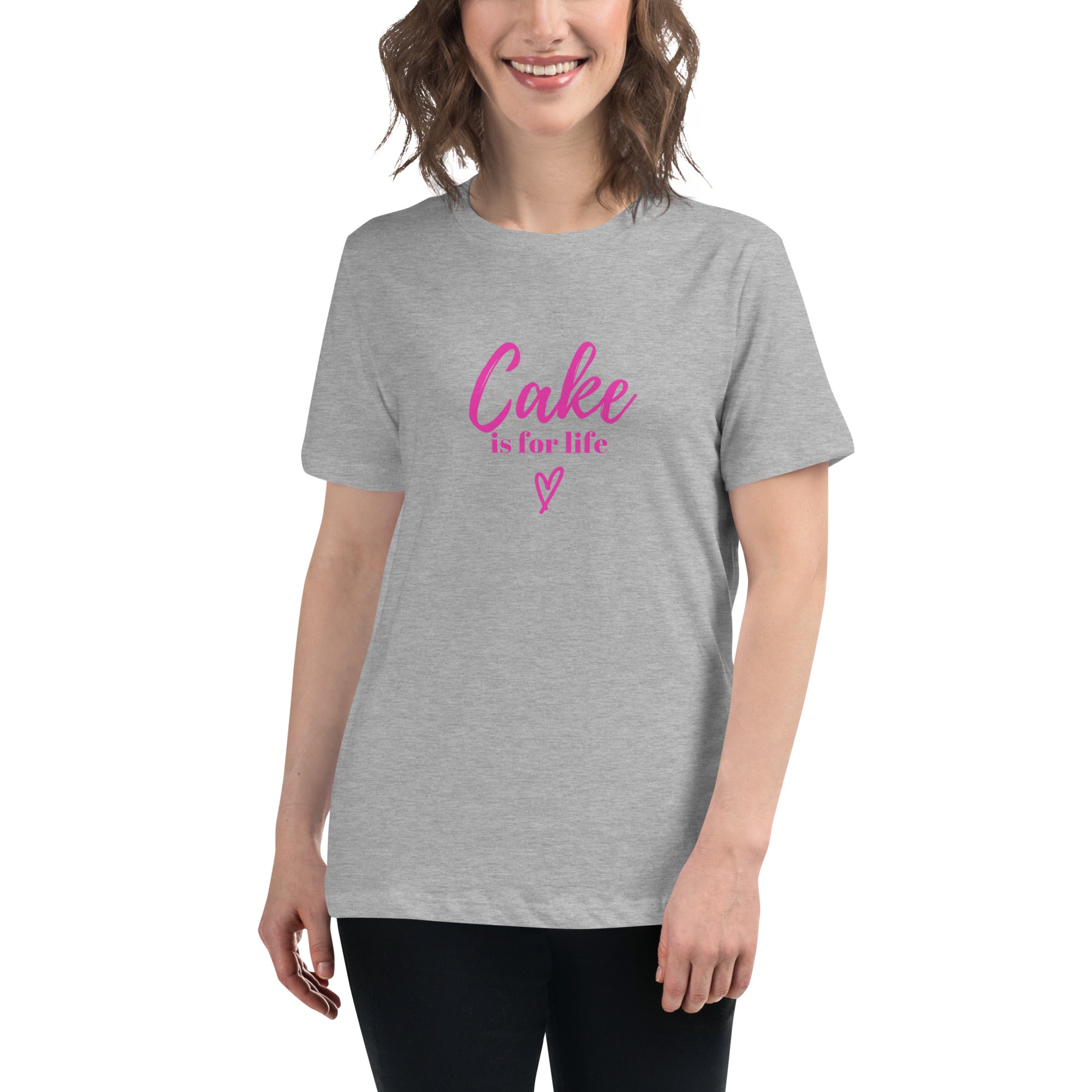 Cake is for Life Women&#39;s Relaxed T-Shirt