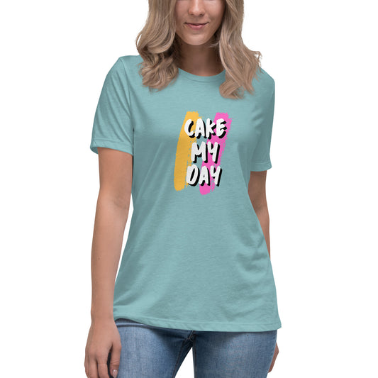 Cake My Day Women's Relaxed T-Shirt