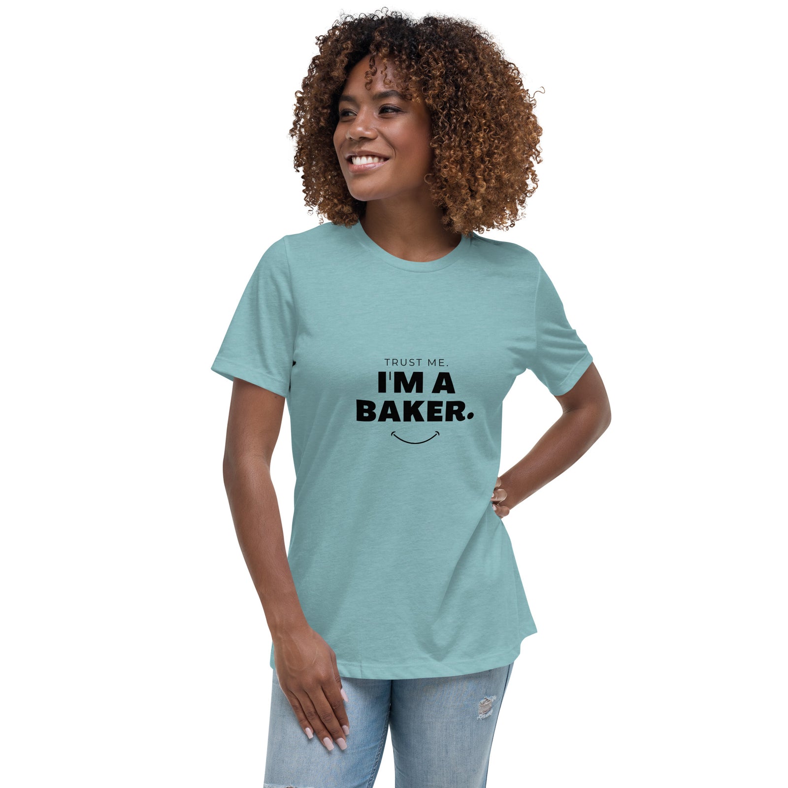 Trust Me I'm A Baker Women's Relaxed T-Shirt