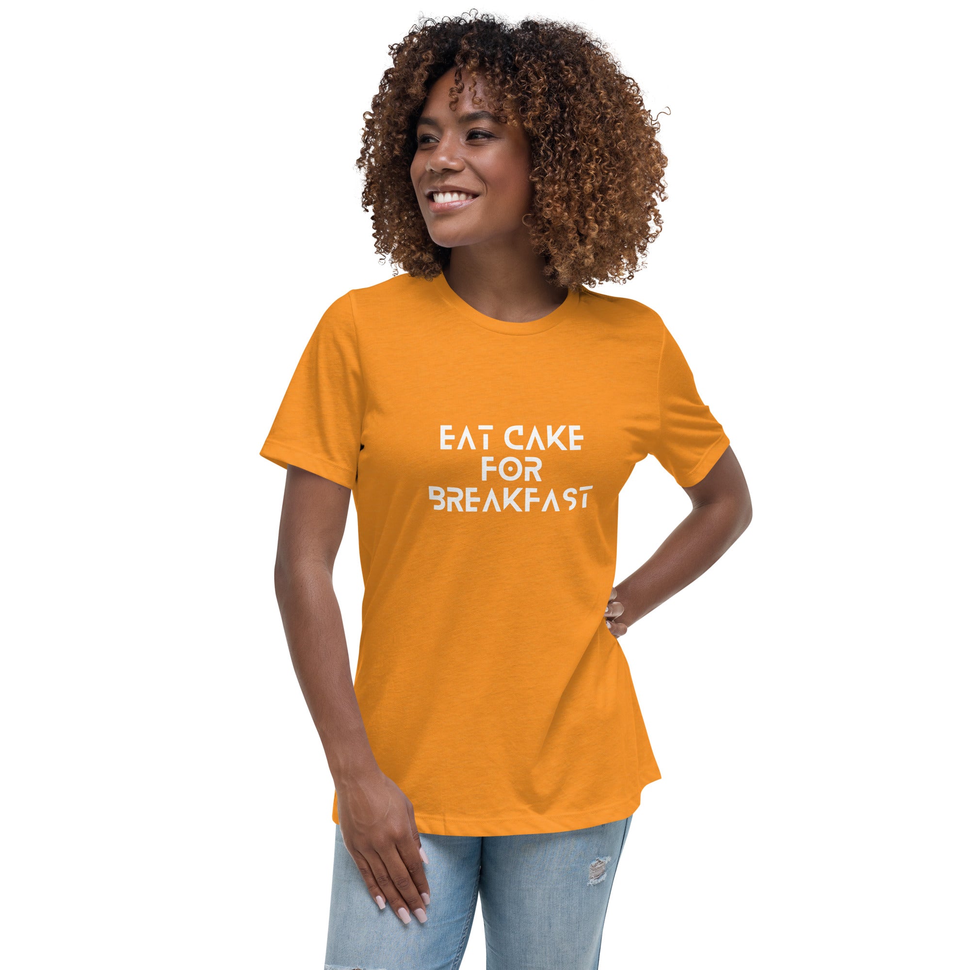 Eat Cake For Breakfast Women&#39;s Relaxed T-Shirt