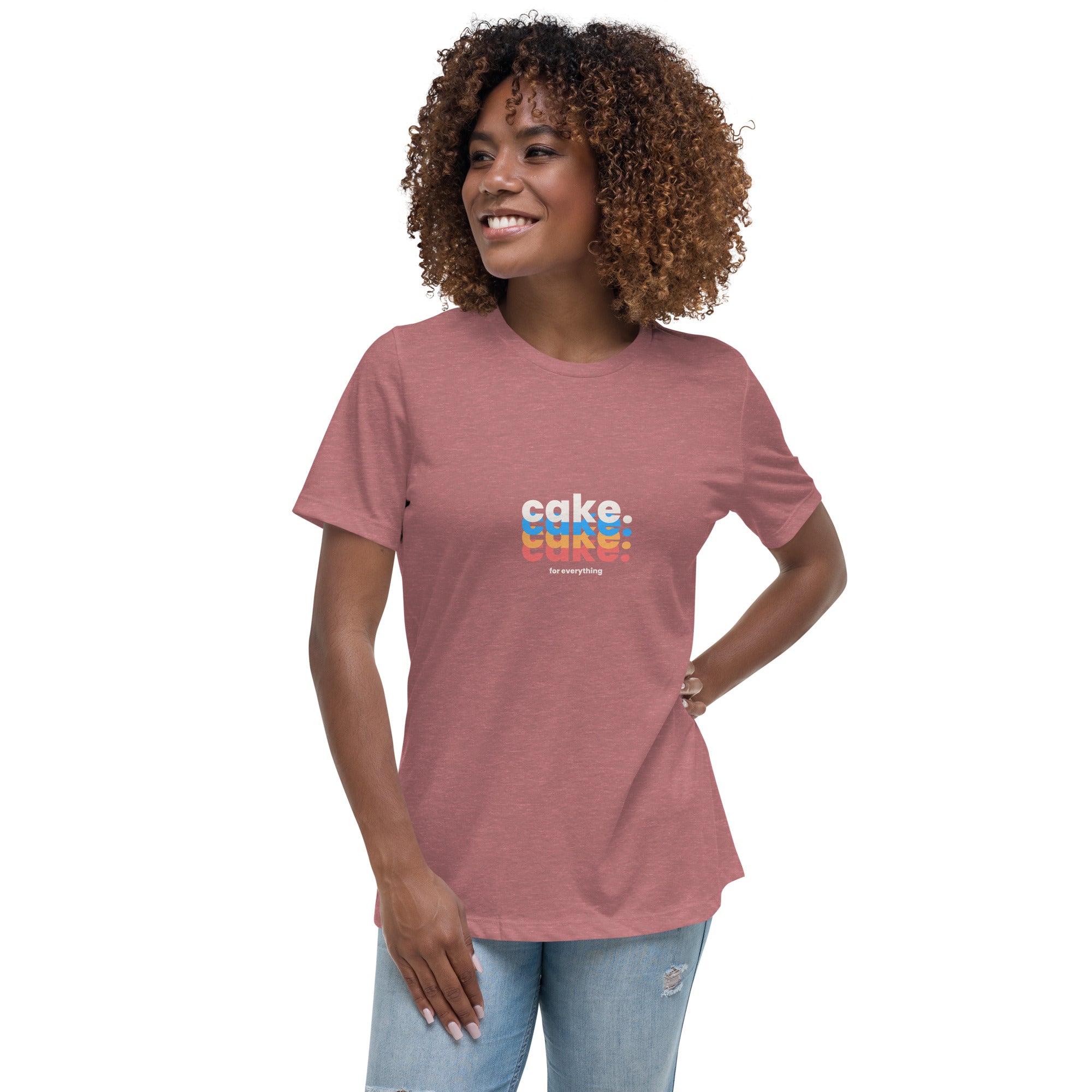 Cake for Everything Women&#39;s Relaxed T-Shirt