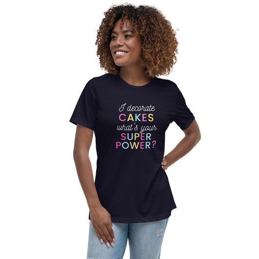 What's Your Super Power Women's Relaxed T-Shirt
