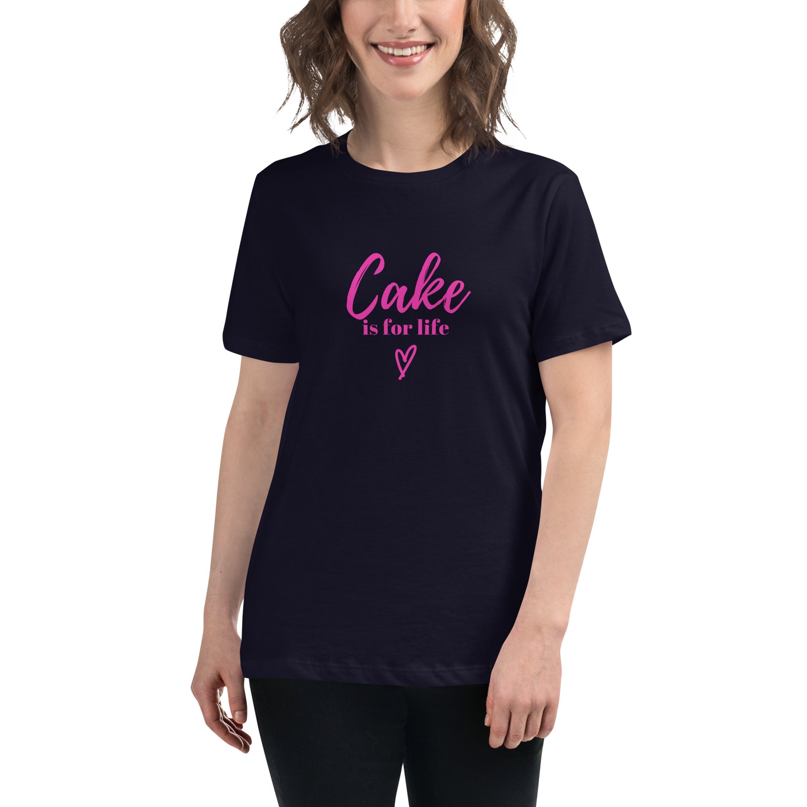 Cake is for Life Women's Relaxed T-Shirt