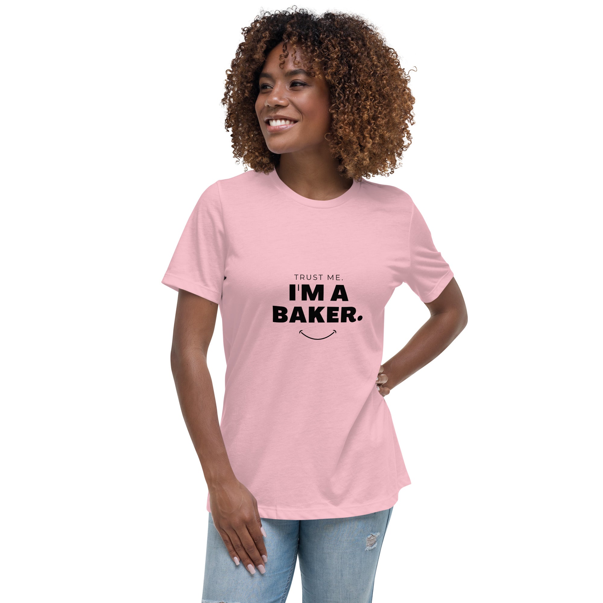 Trust Me I&#39;m A Baker Women&#39;s Relaxed T-Shirt
