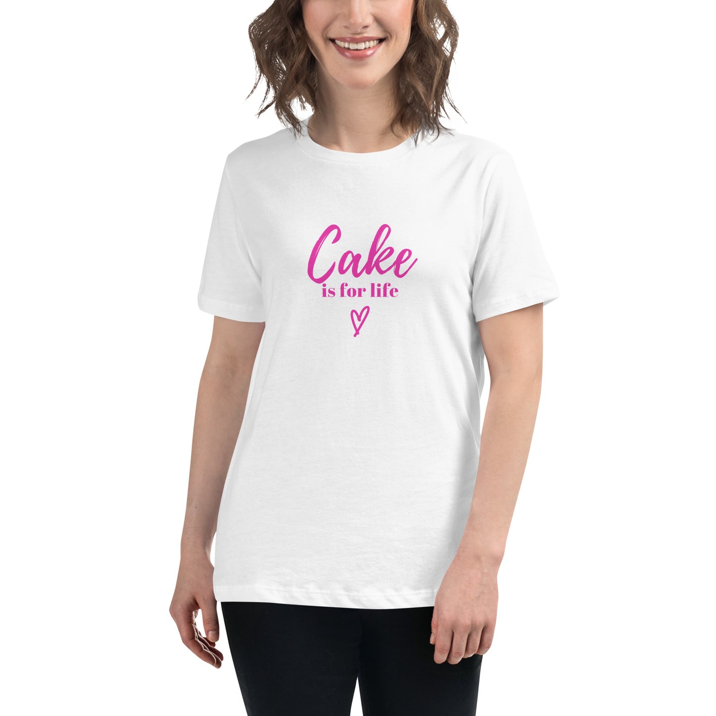 Cake is for Life Women's Relaxed T-Shirt